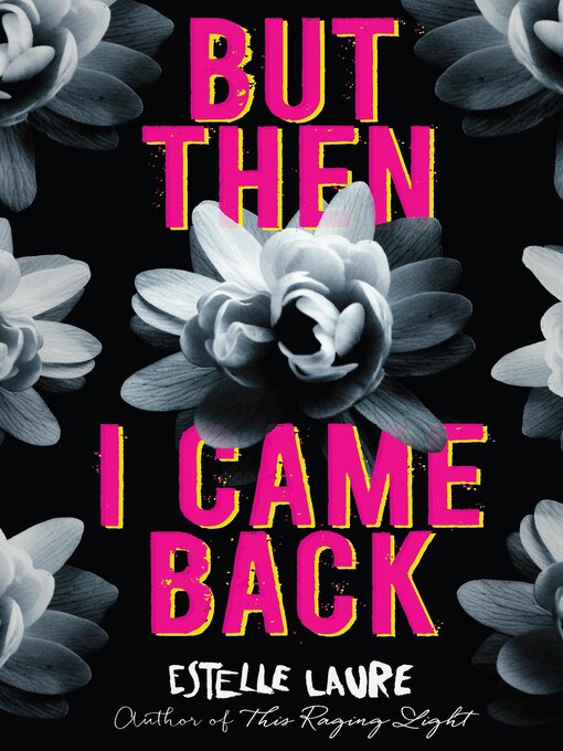 Title details for But Then I Came Back by Estelle Laure - Available